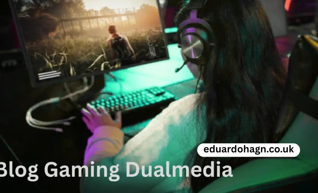 blog gaming dualmedia