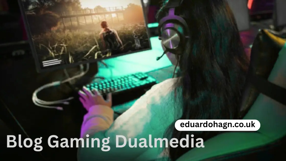 blog gaming dualmedia